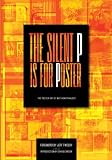 The Silent P is for Poster