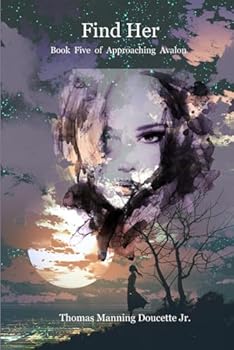 Paperback Approaching Avalon: Find Her Book
