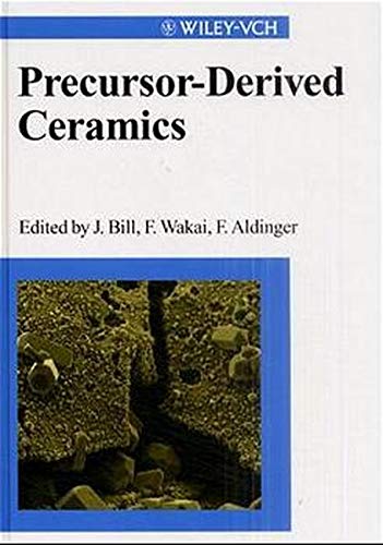 Preisvergleich Produktbild Precursor-Derived Ceramics: Synthesis, Structure and High-Temperature Mechanical Properties
