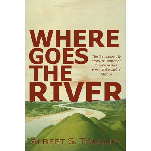 Where Goes The River by Albert S. Tousley episode artwork