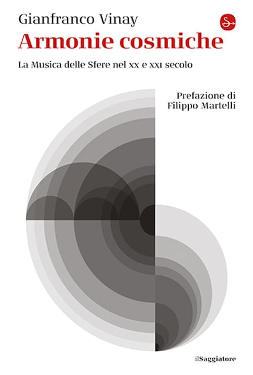 Armonie cosmiche. La Musica delle Sfere nel XX e XXI secolo