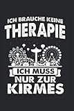  Ich Brauche Keine Therapie Ich Muss Nur Zur Kirmes: Kirmes & Schausteller Notizbuch 6\'x9\' Oktoberfest Geschenk für Jahrmarkt & Achterbahn