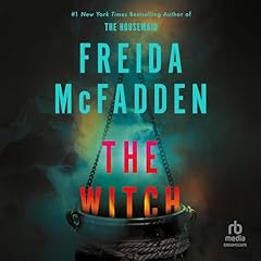 The Witch Audiobook By Freida McFadden cover art