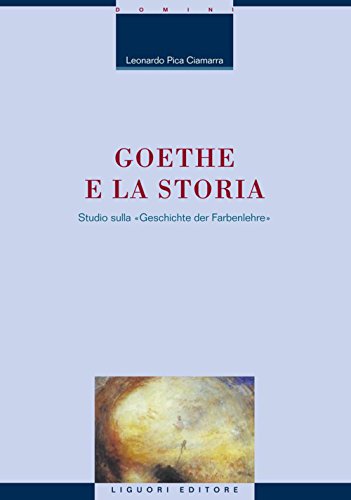 Goethe e la storia: Studio sulla “Geschichte der