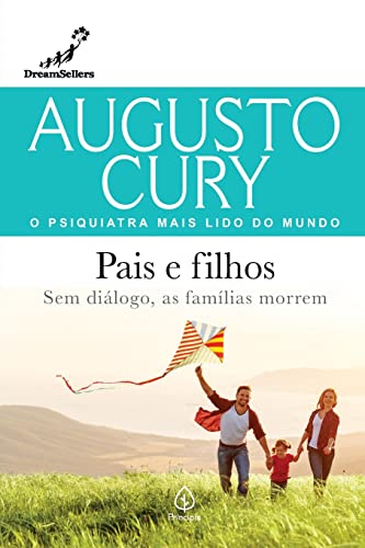 Pais e filhos: Sem Diálogo, as Famílias Morrem