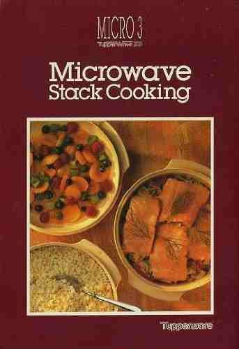 Microwave Stack Cooking B0014IBLZK Book Cover