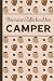 Ohne meinen Kaffee bin ich kein Camper: Geschenk für Camper und Camperinnen, die viel Kaffee brauchen: blanko A5 Notizbuch liniert mit über 100 Seiten - Geschenkidee mit Kaffee-Softcover