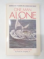 One man alone: Bill Dunlop's own story 0892721820 Book Cover