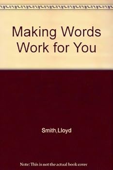 Hardcover Making Words Work for You Book