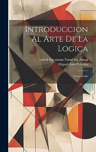 Introduccion al arte de la logica; texto árabe (Arabic Edition)
