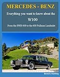 mercedes adenauer 1952  Mercedes-Benz The W100: From the SWB 600 and coach-built models to the Pullman Landaulet with many recent color photos