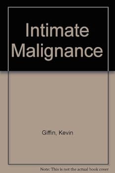 Paperback Intimate Malignance Book