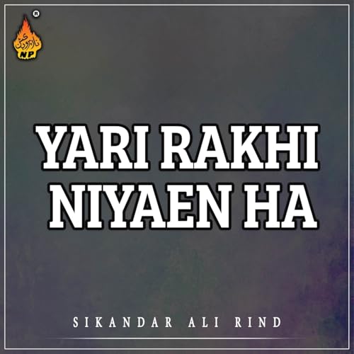 Amazon.com: Yari Rakhi Niyaen Ha : Sikandar Ali Rind: Digital Music