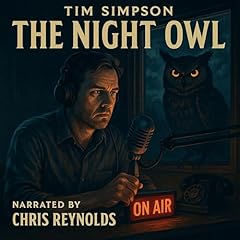 The Night Owl Audiobook By Tim Simpson cover art