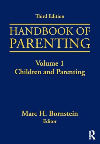 Handbook Of Parenting: Volume I: Children And Parenting, Third Edition: 1