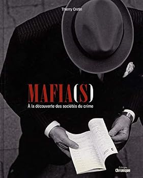 Paperback MAFIA(S) : A LA DECOUVERTE DES SOCIETES DU CRIME [French] Book