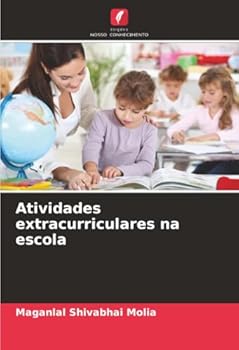 Atividades extracurriculares na escola (Portuguese Edition)
