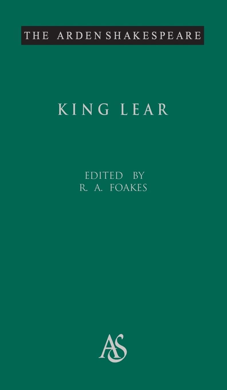 King Lear: Third Series: 9 (Arden Shakespeare Third)