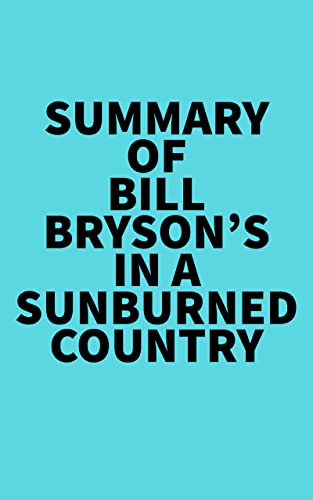 Summary of Bill Bryson's In a Sunburned Country