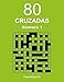 80 Cruzadas - N. 1 (Volume 1) (Spanish Edition)