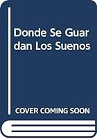 Donde Se Guardan Los Sueños 9977237794 Book Cover
