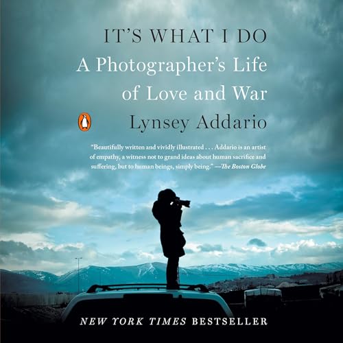 It's What I Do by Lynsey Addario episode artwork
