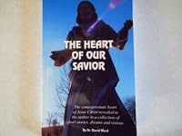The Heart of Our Savior 0988638304 Book Cover