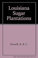 Louisiana Sugar Plantations 0875110606 Book Cover