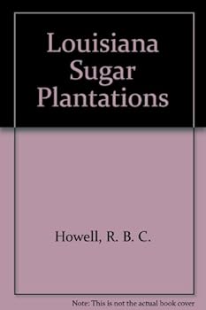 Louisiana Sugar Plantations