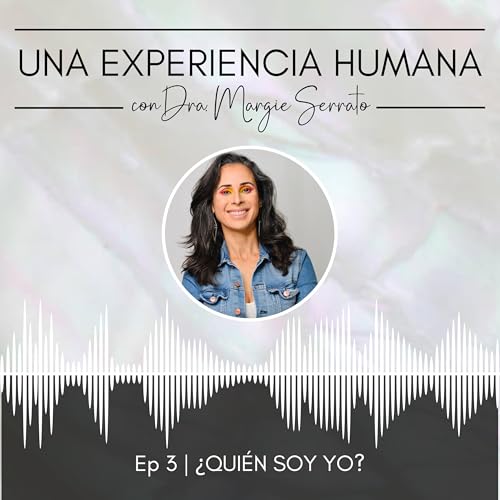 Ep 3 | &iquest;Qui&eacute;n Soy Yo?