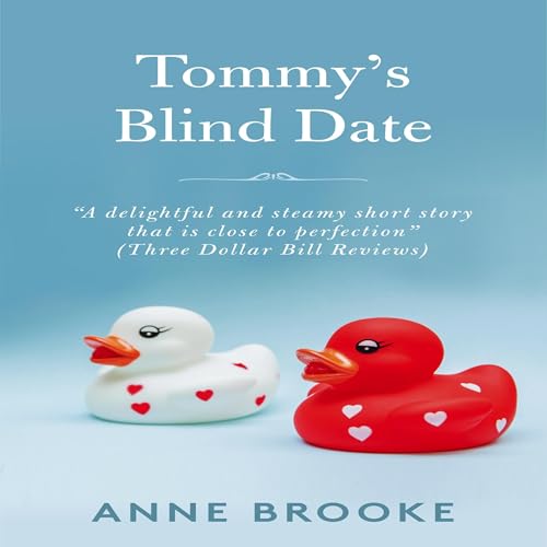 Tommy&rsquo;s Blind Date Audiolibro Por Anne Brooke arte de portada