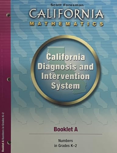 Scott Foresman California Mathematics-California Diagnosis and Intervention System (Booklet A-Grades K-2)