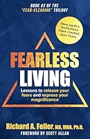 FEARLESS LIVING: Lessons to release your fears and express your magnificence 1957926031 Book Cover