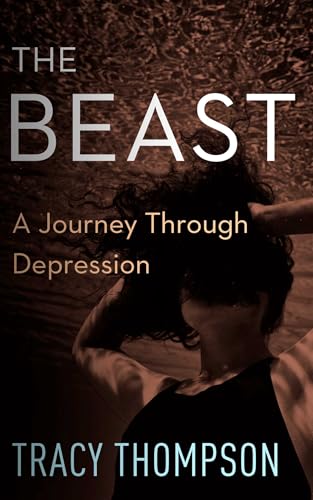 The Beast: A Journey Through Depression