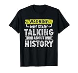 I Love History Shirt Funny History Lover Gift T-Shirt