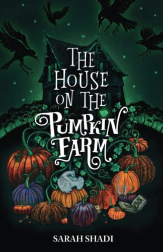 Book review of The House on the Pumpkin Farm - Readers' Favorite: Book ...