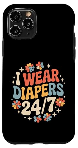 I Wear Diapers 24/7 - �X�}�z�P�[�X iPhone 11 Pro �p
