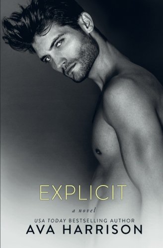Explicit (A Lancaster Series Standalone Novel) 099934983X Book Cover