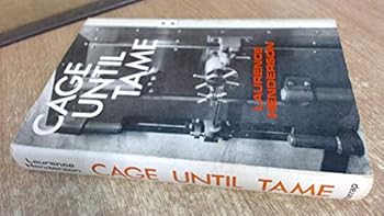 Hardcover Cage until tame Book