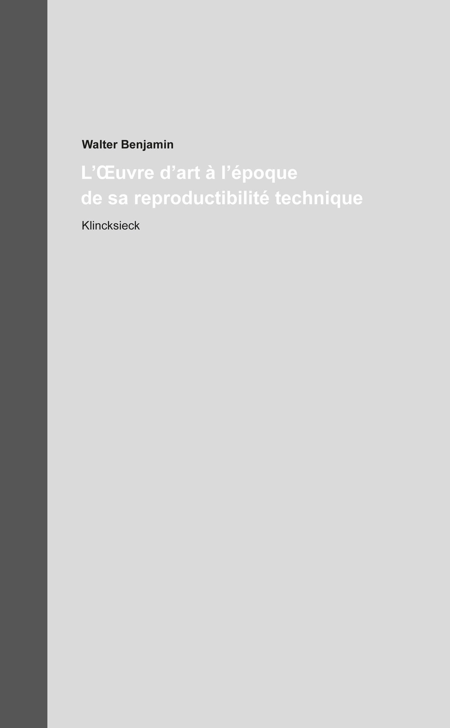 L'Œuvre d'art à l'époque de sa reproductibilité technique: Œuvres et Inédits 16