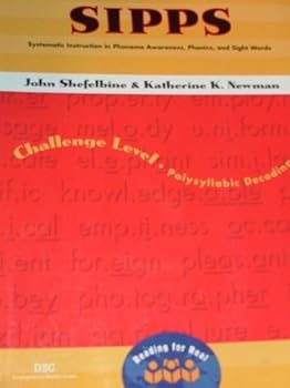 Paperback SIPPS: Challenge level teacher's guide : systematic instruction in phoneme awareness, phonics, and sight words : a polysyllabic decoding unit (Reading for real) Book