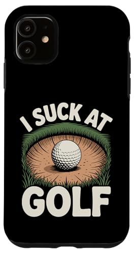 I Suck At Golf Joke ʔSt s Ȓj St X}zP[X iPhone 11 p