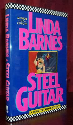 Rare Linda Barnes STEEL GUITAR First edition SI... B09XKH7DBG Book Cover