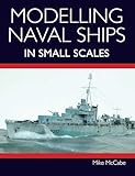  Modelling Naval Ships in Small Scales
