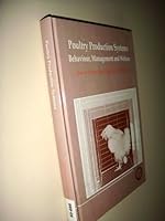 Poultry Production Systems: Behaviour, Management and Welfare 0851987974 Book Cover