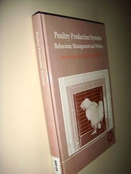 Hardcover Poultry Production Systems: Behaviour, Management and Welfare Book