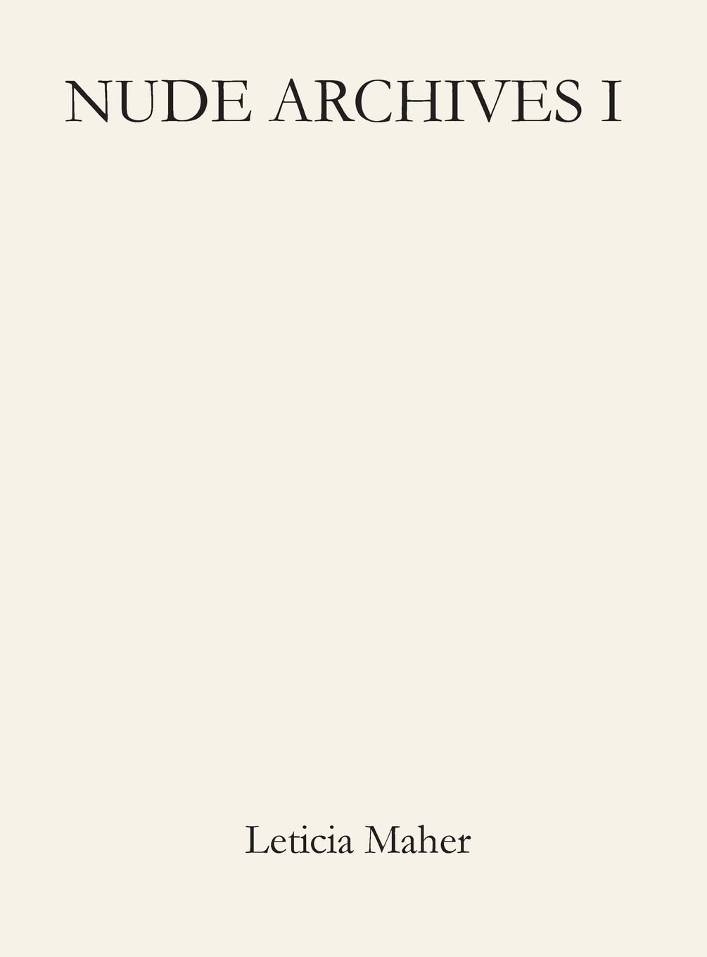 Nude Archives I      Hardcover – March 17, 2026