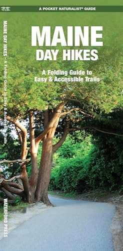 Maine Day Hikes: A Folding Guide to Easy & Accessible Trails (Outdoor Recreation and Survival)