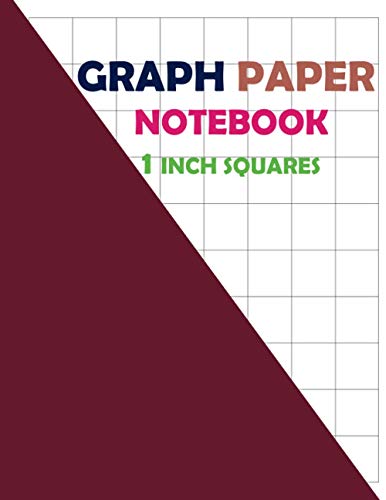 GRAPH PAPER NOTEBOOK 1 INCH SQUARES: Blank Graphing Paper (100 Pages, Thin Solid Lines, Large, 8.5 x 11) Grid Paper Notebook
