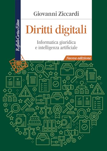  Diritti digitali. Informatica giuridica per le nuove professioni. Nuova ediz.